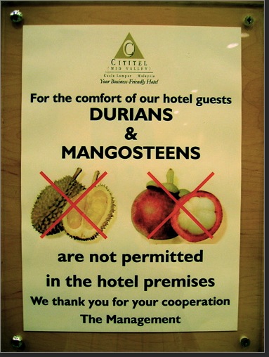 durians mangosteens notice